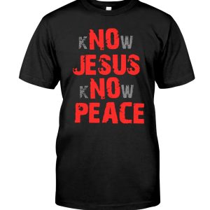 No Jesus no peace shirt