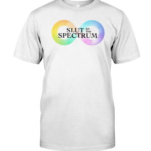 Slut on the spectrum shirt