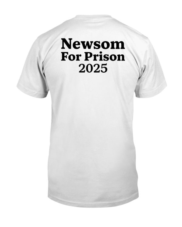 Newson for prison 2025 shirt